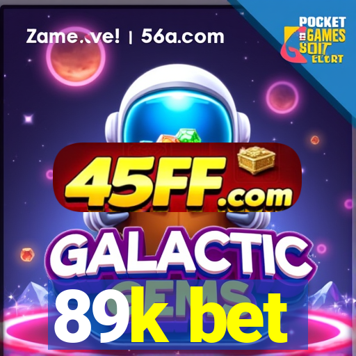 89k bet